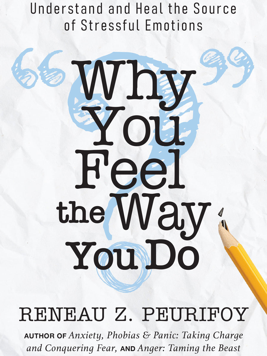 Why You Feel the Way You Do
