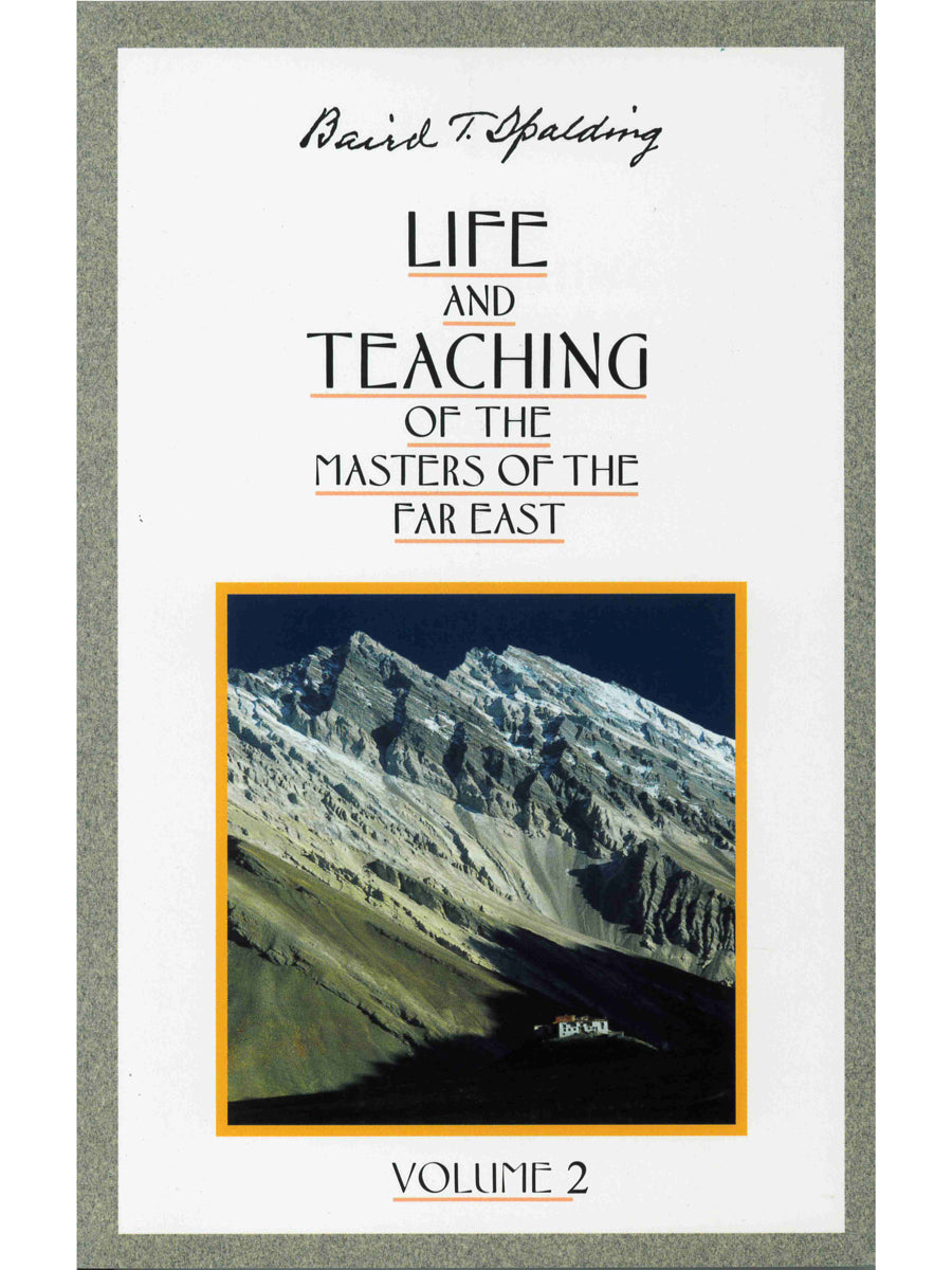 Life and Teaching of the Masters of the Far East, Vol. 2