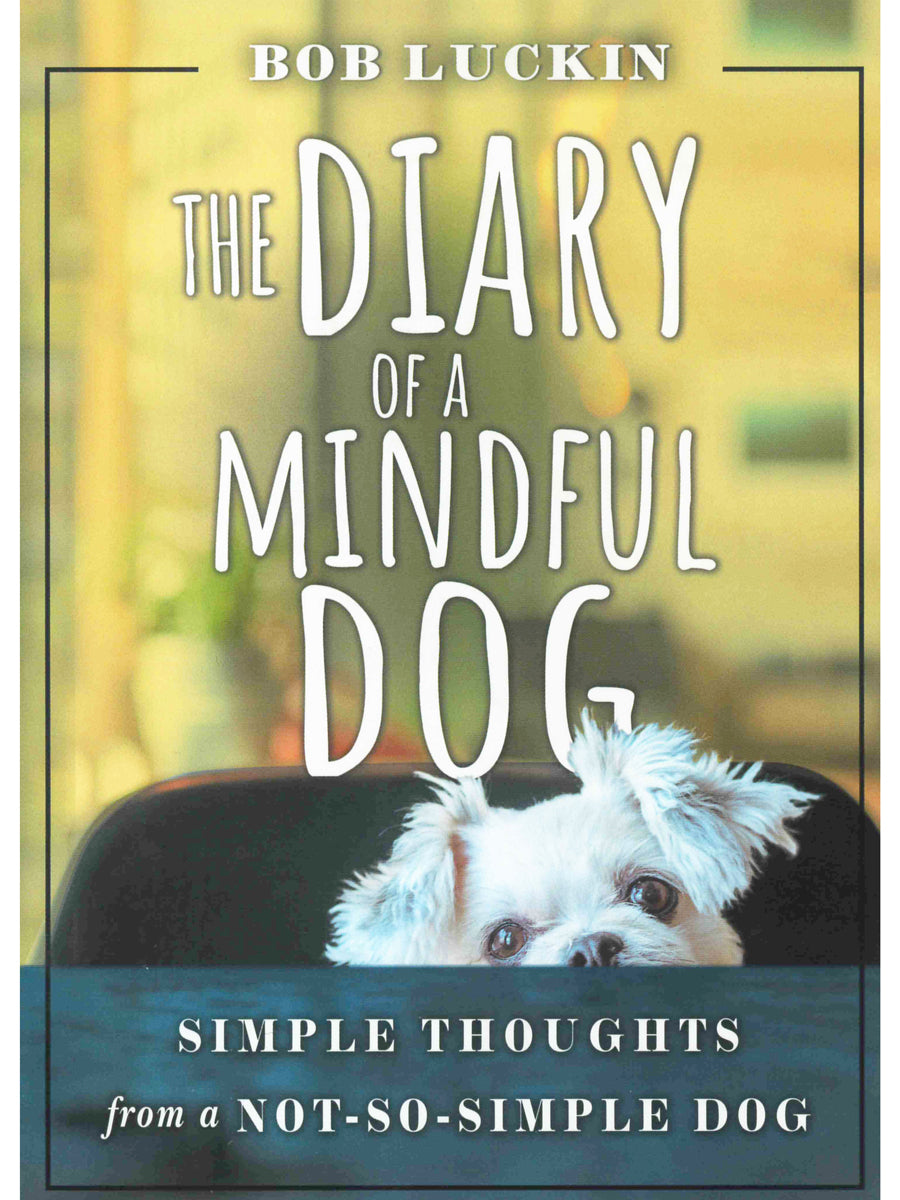 The Diary of a Mindful Dog