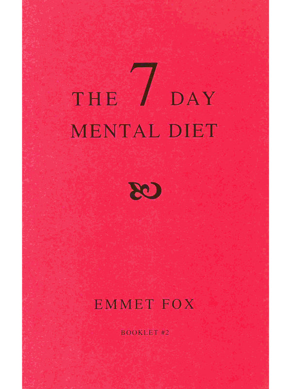 The Seven Day Mental Diet, No. 02
