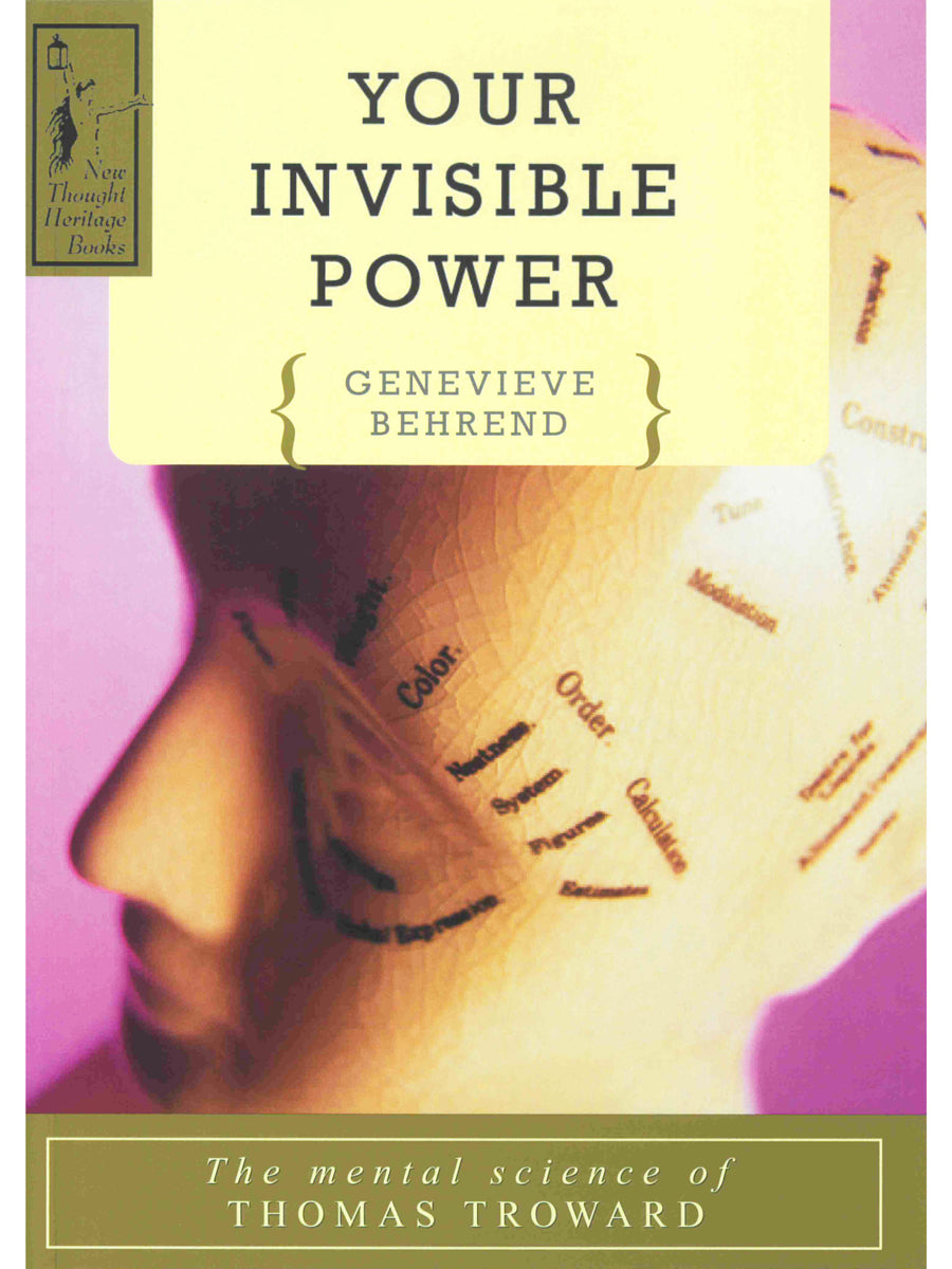 Your Invisible Power The Mental Science of Thomas Troward DeVorss