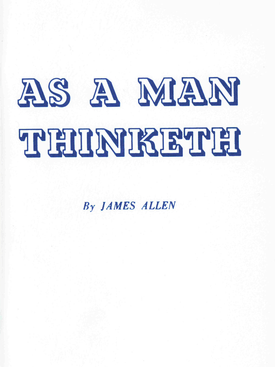 As A Man Thinketh