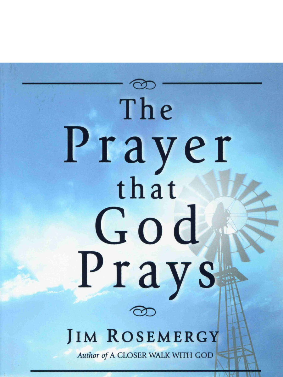 The Prayer That God Prays
