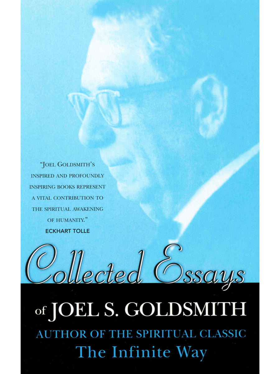 Collected Essays of Joel S. Goldsmith