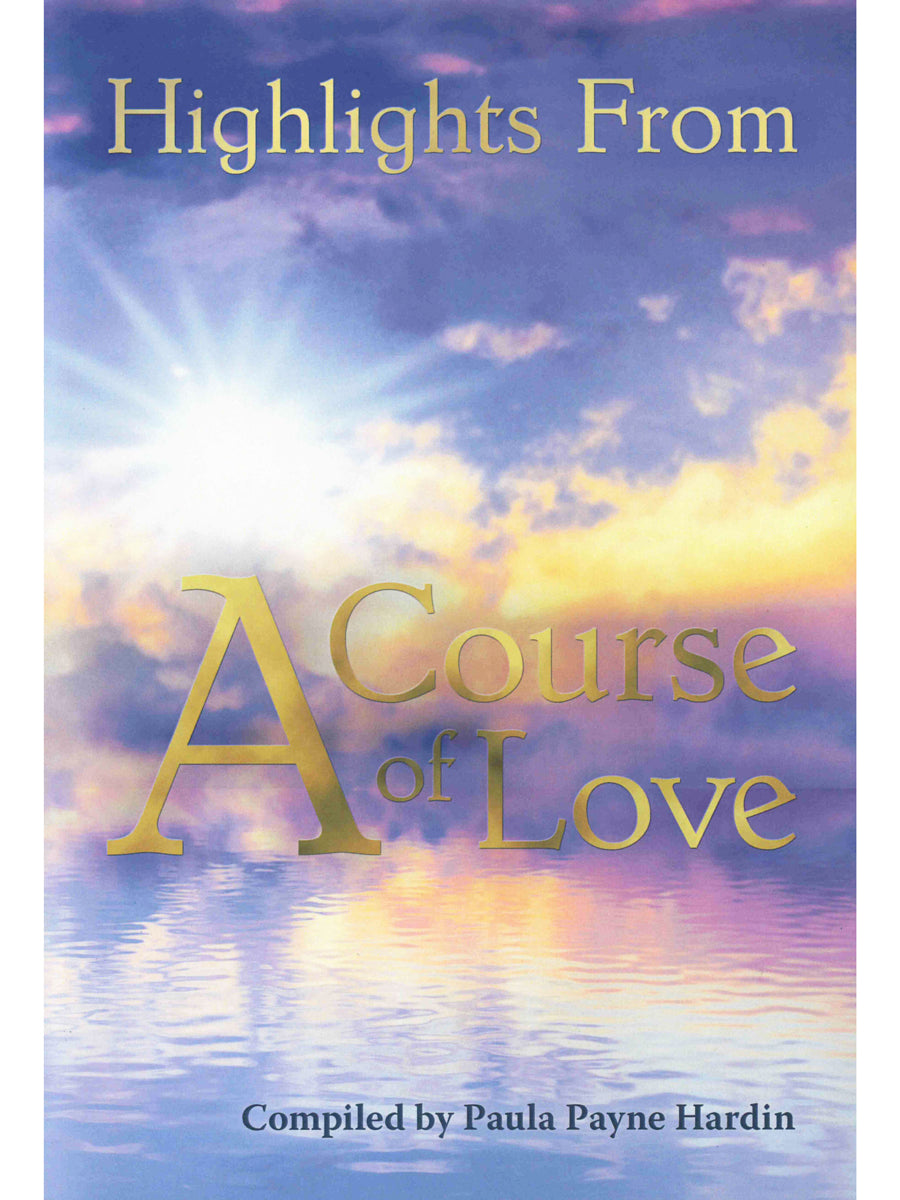 Highlights from A Course of Love