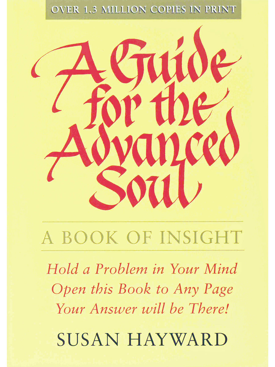 A Guide for the Advanced Soul