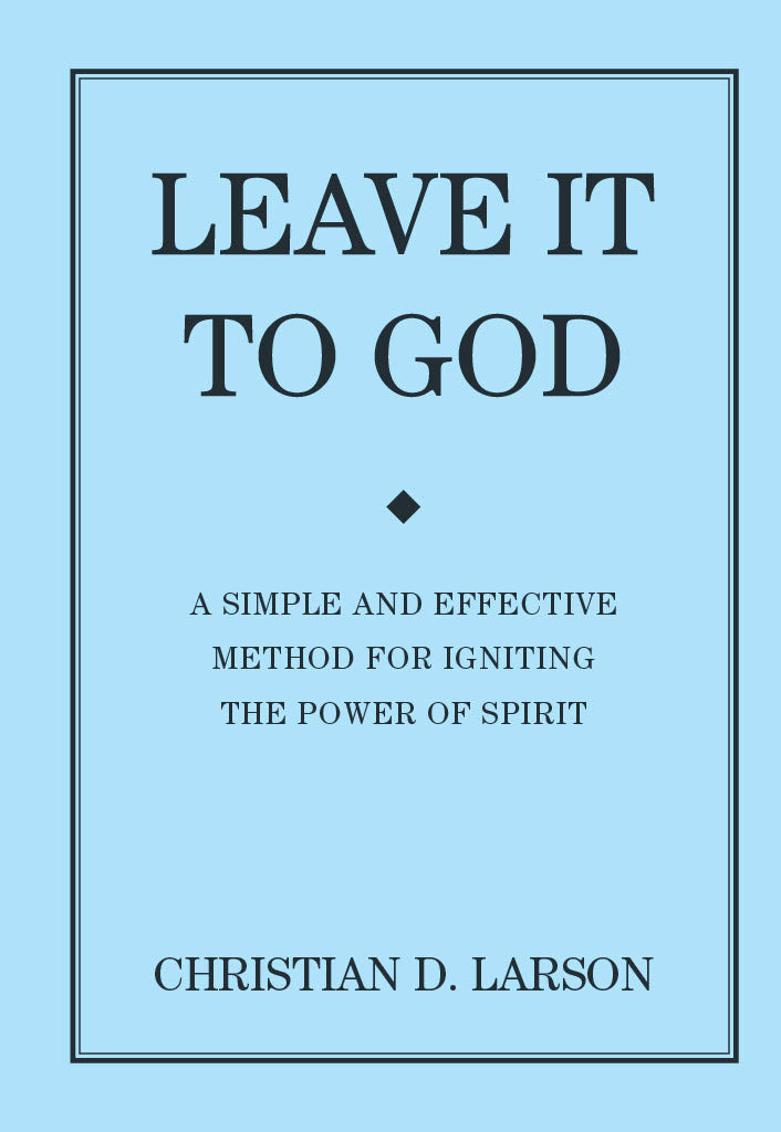 Leave It To God