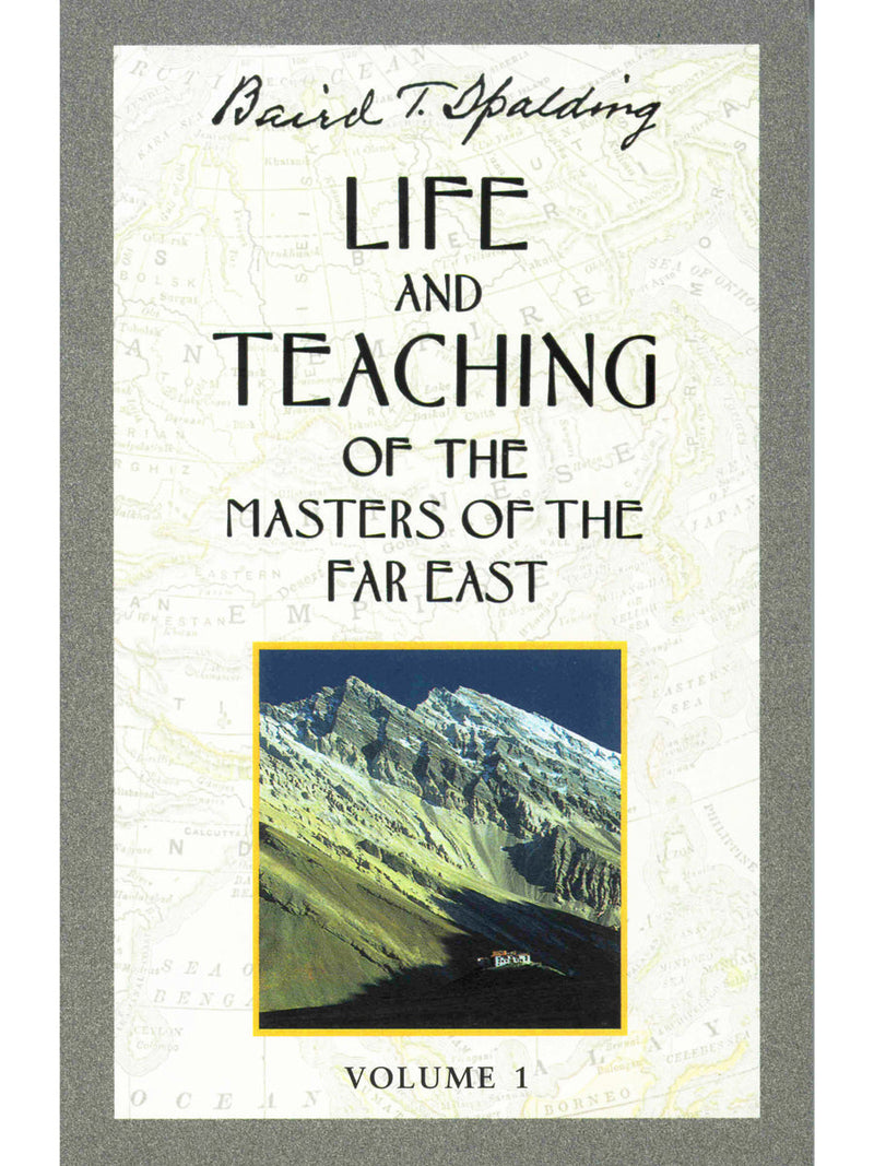 Life and Teaching of the Masters of the Far East, Vol. 1