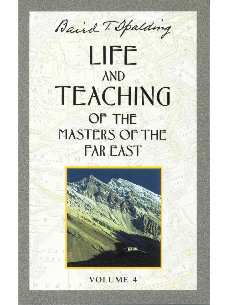 Life and Teaching of the Masters of the Far East, Vo. 4