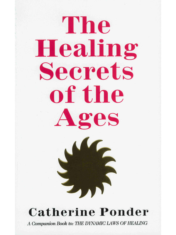 The Healing Secrets of the Ages