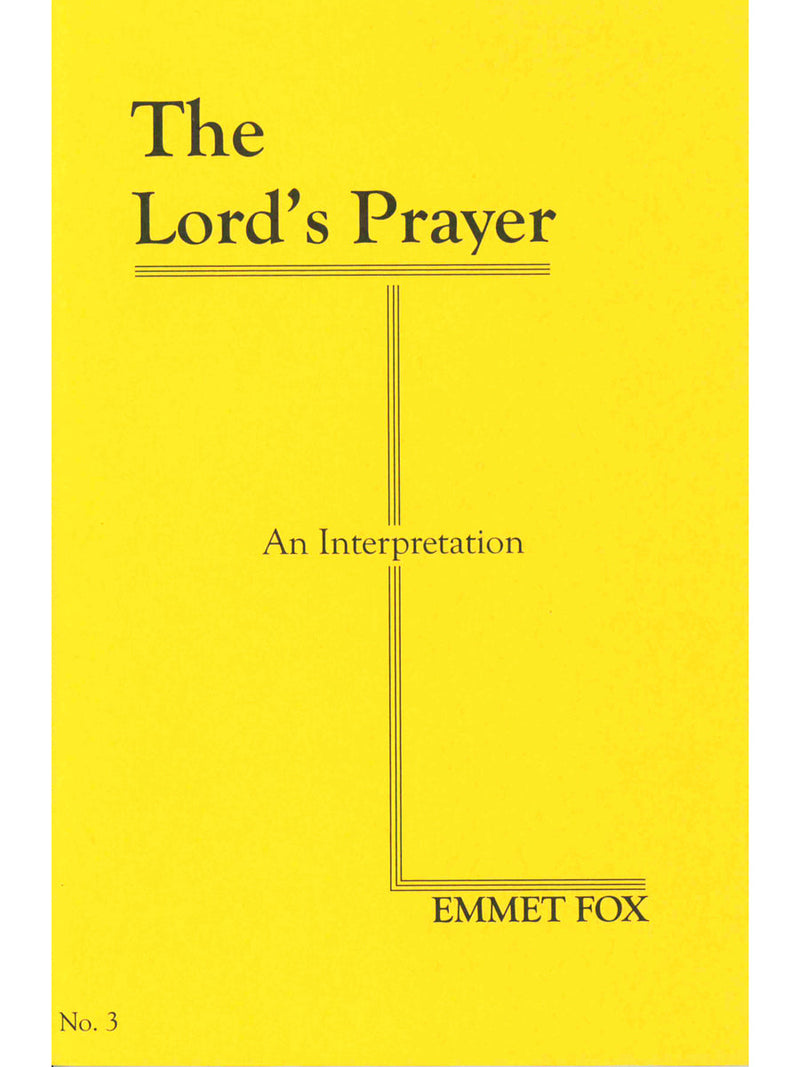 The Lord's Prayer: An Interpretation, No. 03