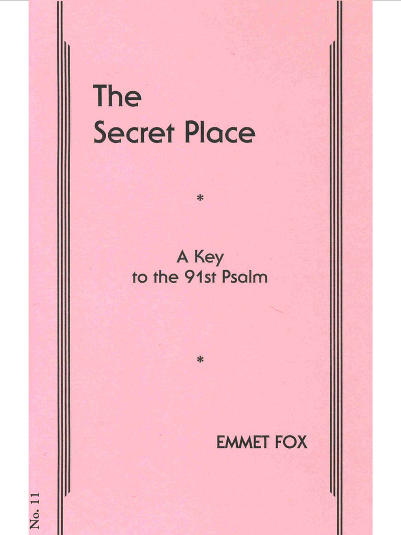 The Secret Place: A Key to the 91st Psalm, No. 11