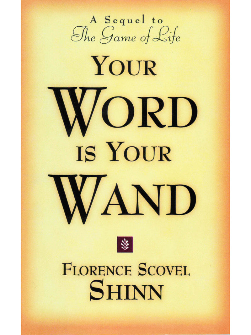 Your Word is Your Wand (DeVorss)