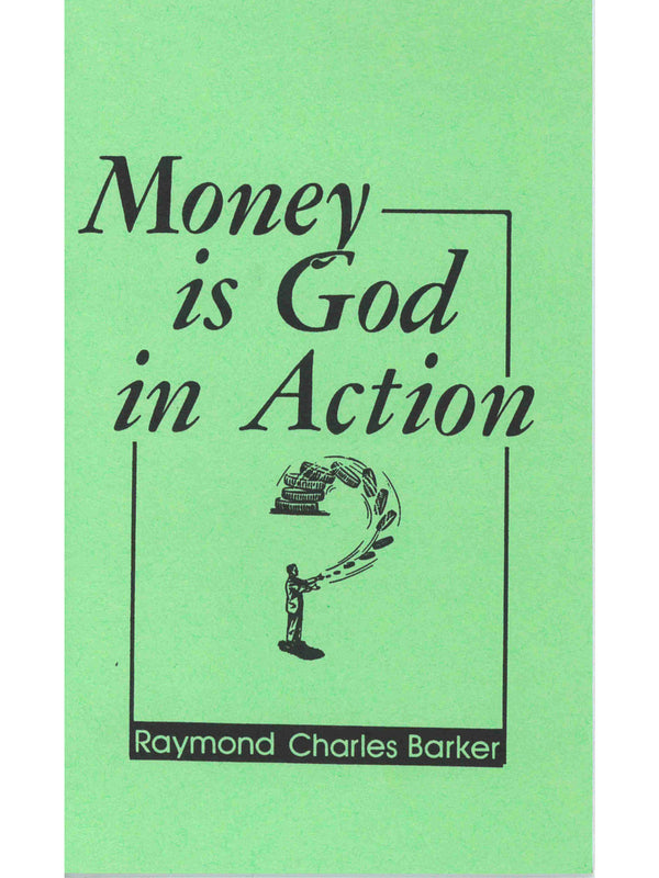 Money is God in Action
